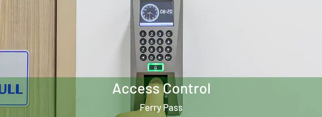 Access Control Ferry Pass