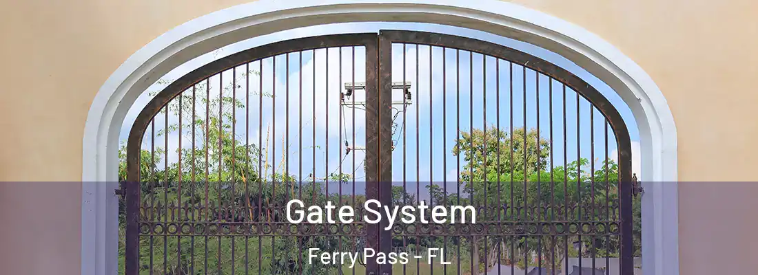 Gate System Ferry Pass - FL